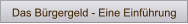Das Bürgergeld - Eine Einführung
