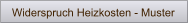 Widerspruch Heizkosten - Muster