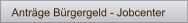 Anträge Bürgergeld - Jobcenter